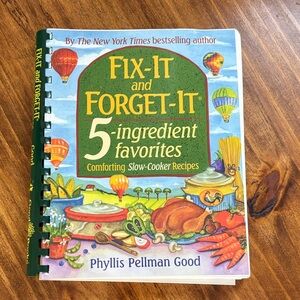 Fix It and Forget It Slower Cooker/Crockpot Cookbook